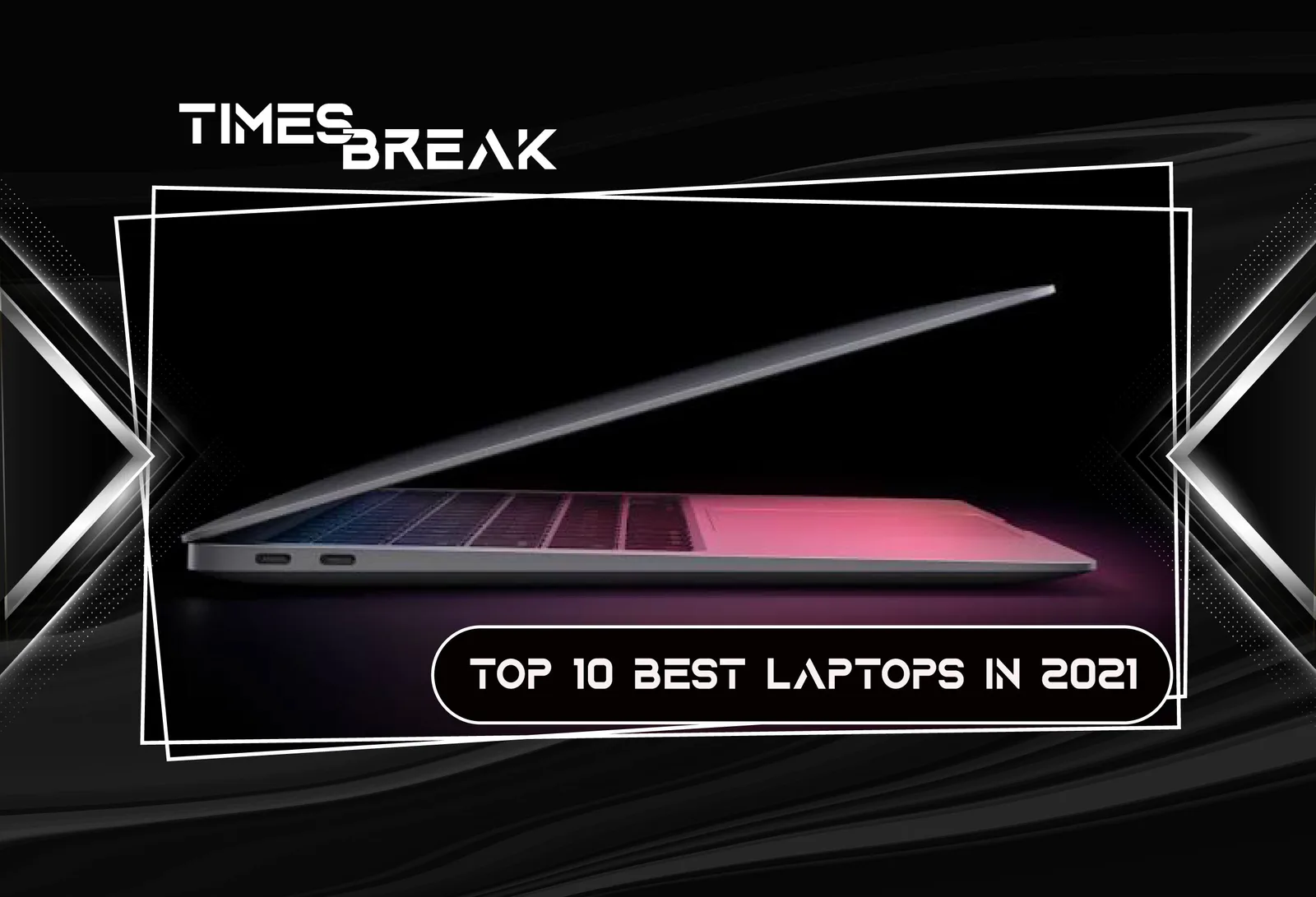 2021 Best Laptops