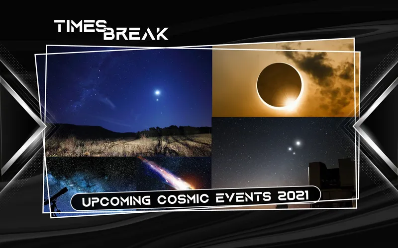 COSMIC EVENTS