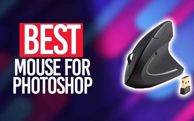 Best Mouse For Photoshop Editing